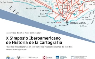 X Simposio Iberoamericano de Historia de la Cartografía