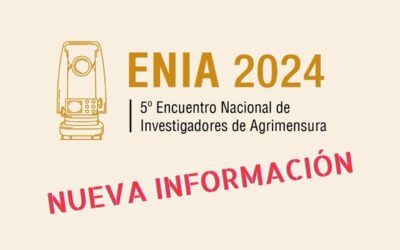 5° ENCUENTRO NAC. DE INVESTIGADORES DE AGRIMENSURA (ENIA): 20 y 21 NOV. – FIUBA – Nueva información