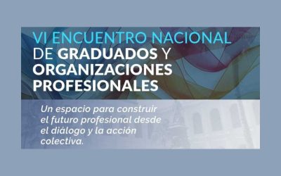 VI Encuentro Nacional de Graduados y Organizaciones Profesionales – Córdoba / ABRIL 2025