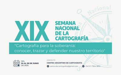 24, 25 y 26  de junio: XIX Semana Nacional de la Cartografía