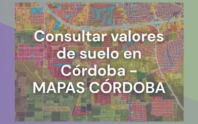 Consultar valor del suelo: MAPAS CÓRDOBA